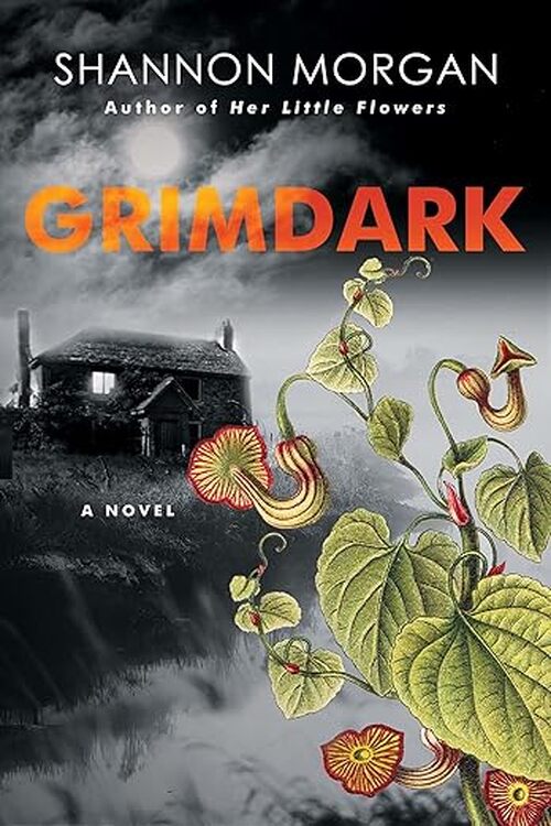 Grimdark by Shannon Morgan