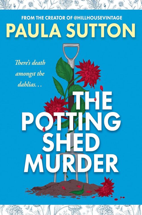 The Potting Shed Murder by Paula Sutton