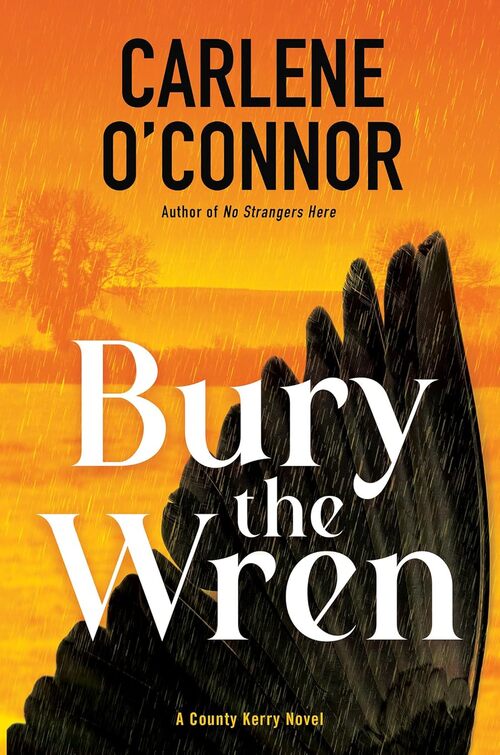Bury The Wren by Carlene O'Connor