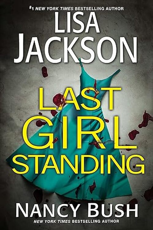 Last Girl Standing by Lisa Jackson
