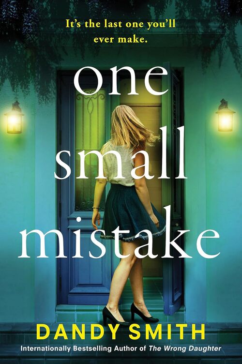 One Small Mistake by Dandy Smith