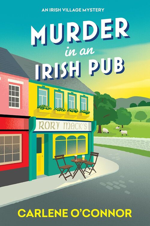 Murder in an Irish Pub by Carlene O'Connor