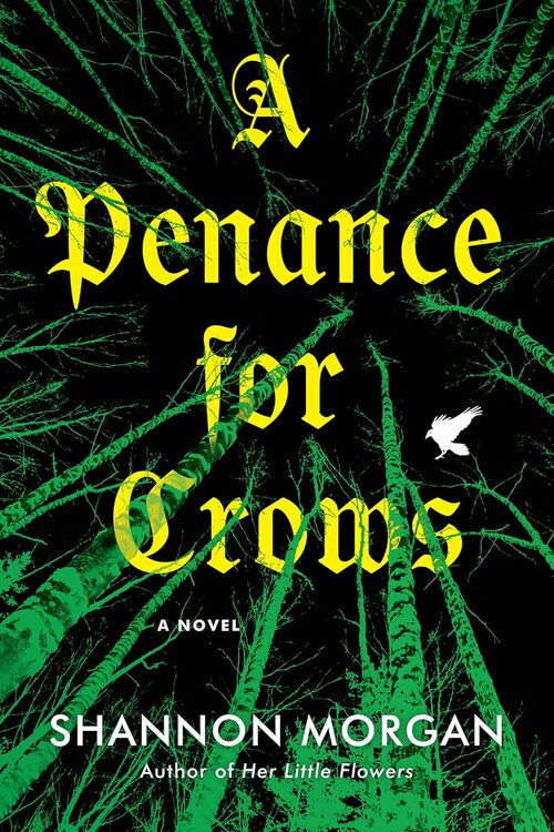 A Penance for Crows by Shannon Morgan