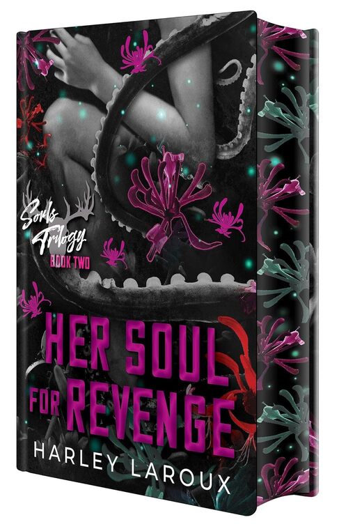 Her Soul for Revenge: Deluxe Limited Edition by Harley Laroux