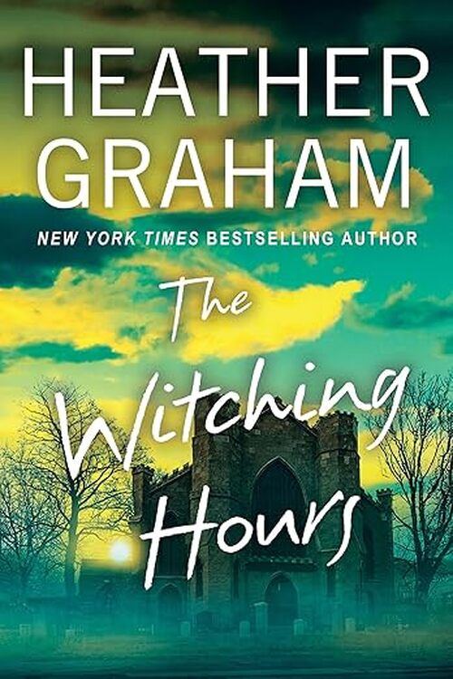 The Witching Hours by Heather Graham
