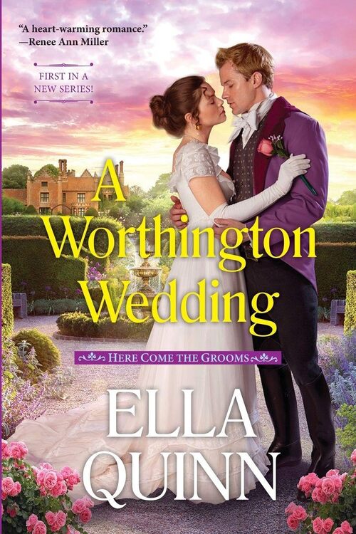 A Worthington Wedding by Ella Quinn
