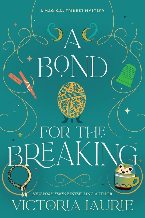 A Bond For The Breaking by Victoria Laurie