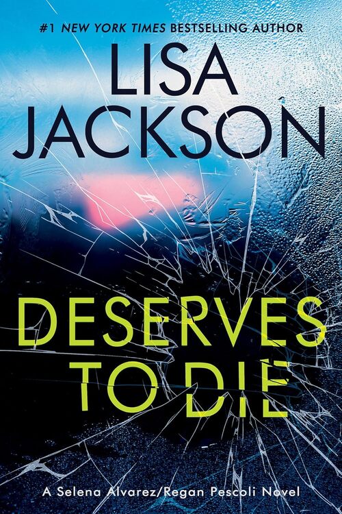 Deserves To Die by Lisa Jackson