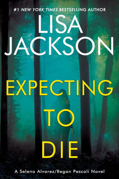 Expecting to Die by Lisa Jackson