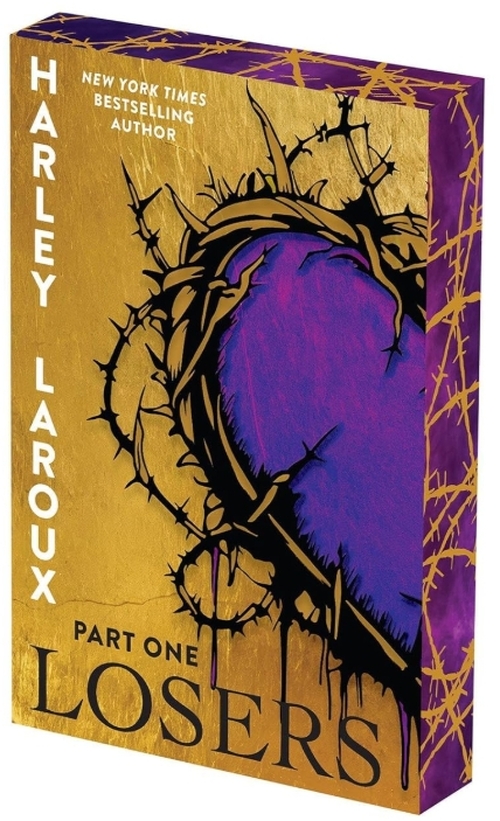 Losers: Part One by Harley Laroux
