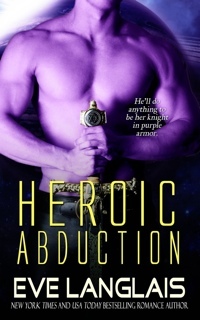 Heroic Abduction by Eve Langlais