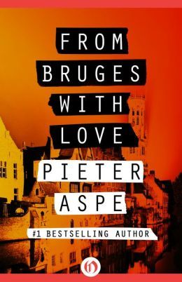 From Bruges with Love by Pieter Aspe