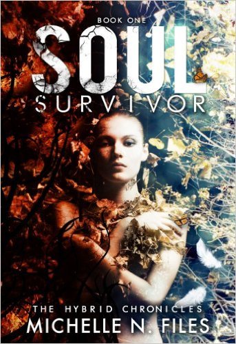 Soul Survivor by Michelle N. Files