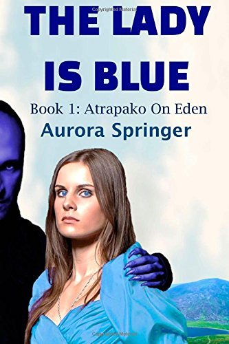 The Lady is Blue by Aurora Springer