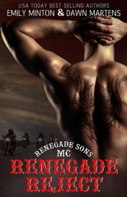 Renegade Reject by Emily Minton