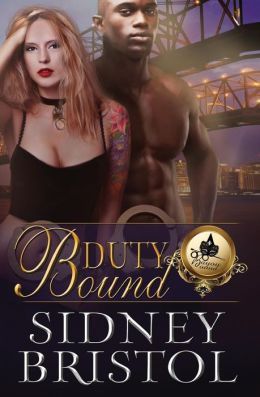 Duty Bound by Sidney Bristol