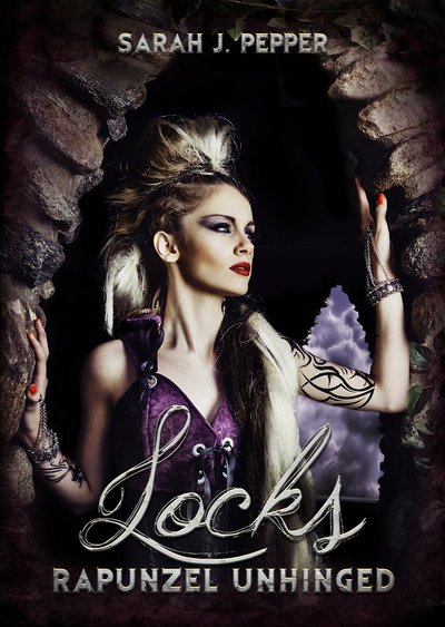 Locks: Rapunzel Unhinged by Sarah J. Pepper