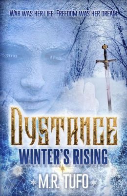 Dystance: Winter's Rising by M.R. Tufo