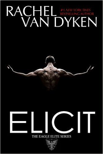 Elicit by Rachel Van Dyken