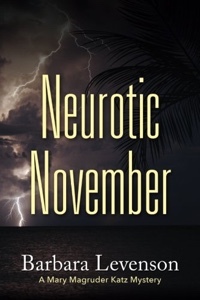 Neurotic November by Barbara Levenson