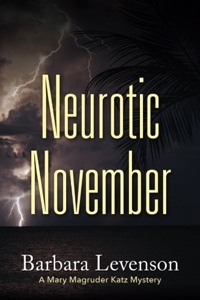 Neurotic November by Barbara Levenson