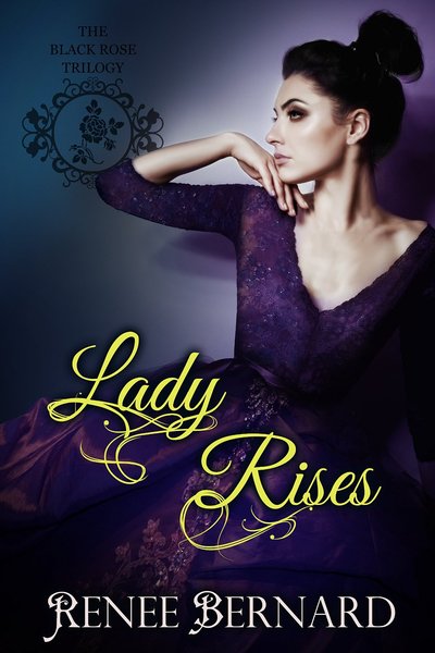Lady Rises by Renee Bernard