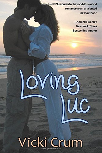 Excerpt of Loving Luc by Vicki Crum