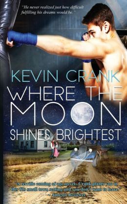 Excerpt of Where the Moon Shines Brightest by Kevin Crank