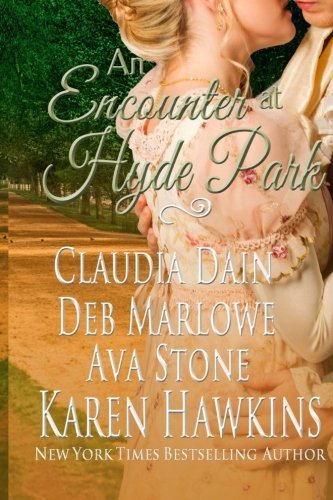 An Encounter at Hyde Park by Claudia Dain
