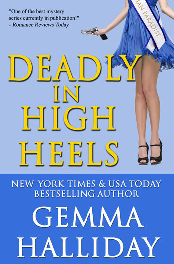 Deadly in High Heels by Gemma Halliday