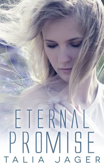 Eternal Promise by Talia Jager