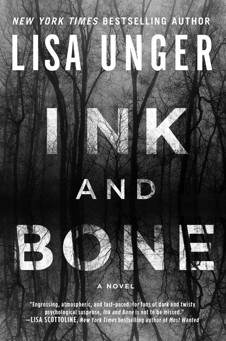 Ink and Bone by Lisa Unger