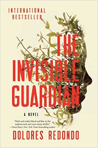 The Invisible Guardian by Dolores Redondo