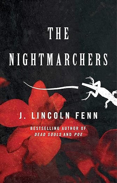 The Nightmarchers by J. Lincoln Fenn