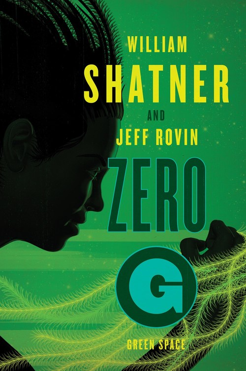 Zero-G: Green Space by Jeff Rovin