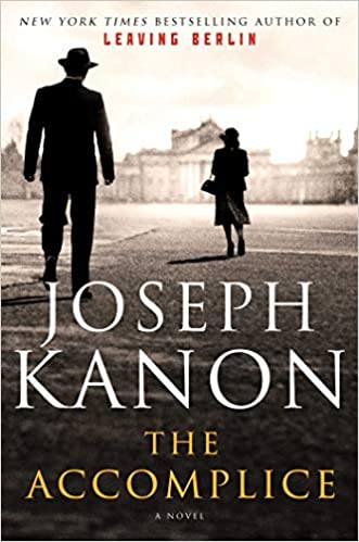 The Accomplice by Joseph Kanon