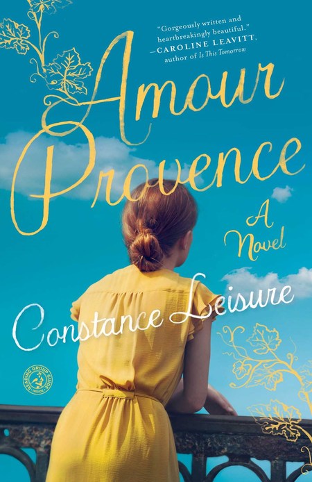 Amour Provence by Constance Leisure