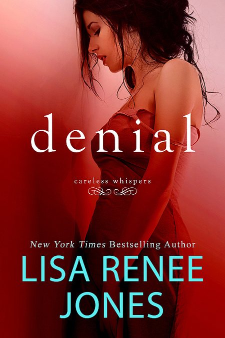Denial by Lisa Renee Jones