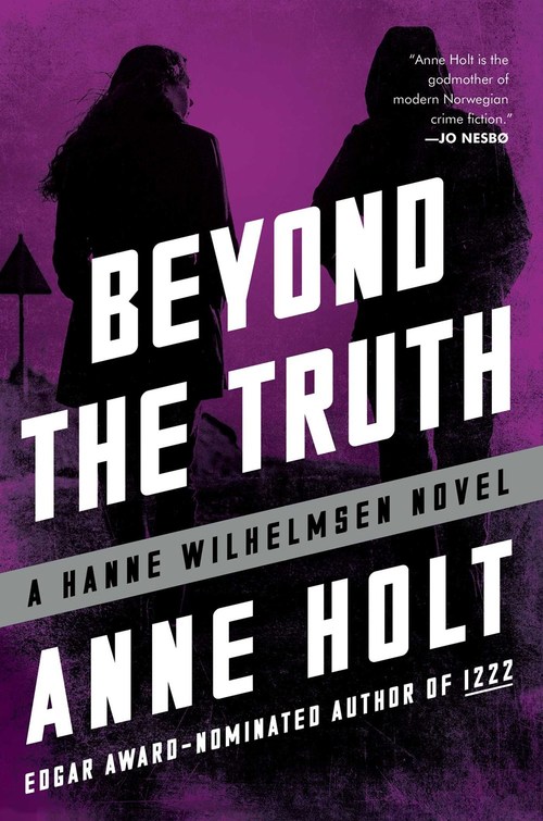 Beyond the Truth by Anne Holt