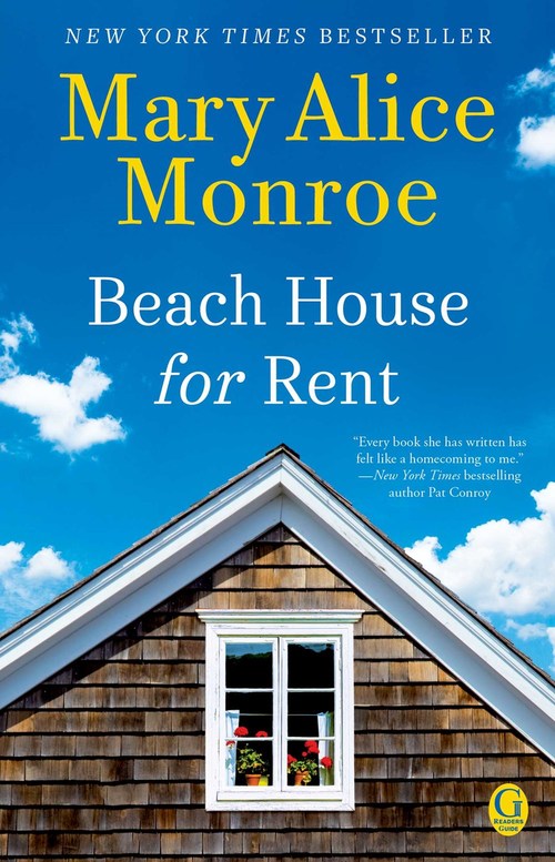 Beach House for Rent by Mary Alice Monroe