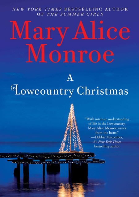 A Lowcountry Christmas by Mary Alice Monroe