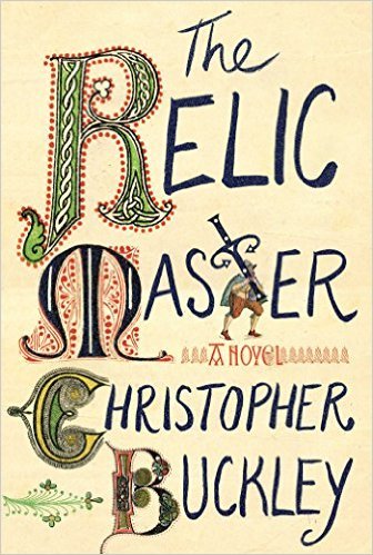 The Relic Master by Christopher Buckley