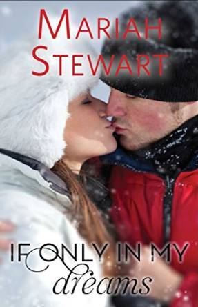 If Only In My Dreams by Mariah Stewart