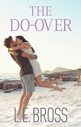 The Do-Over by L.E. Bross