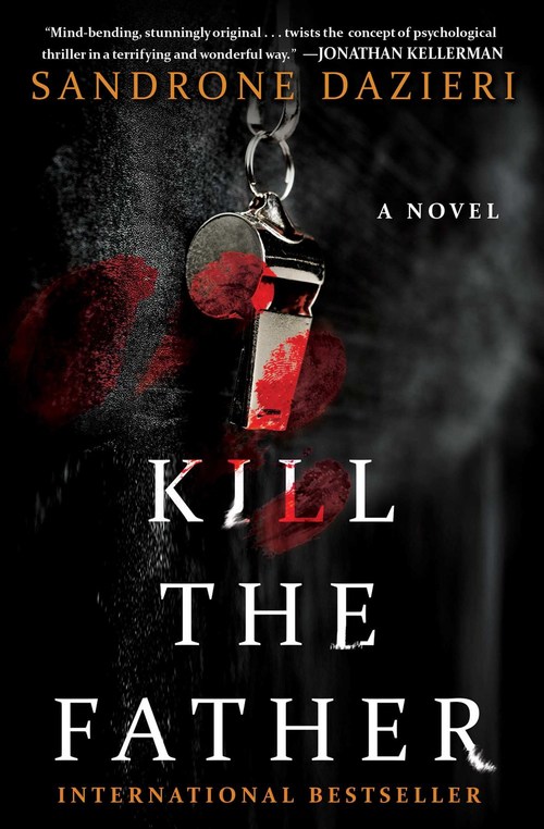 Kill the Father by Sandrone Dazieri