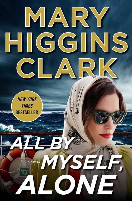 All By Myself, Alone by Mary Higgins Clark