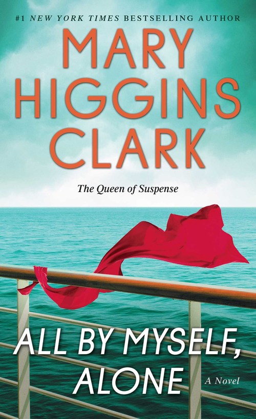 All By Myself, Alone by Mary Higgins Clark