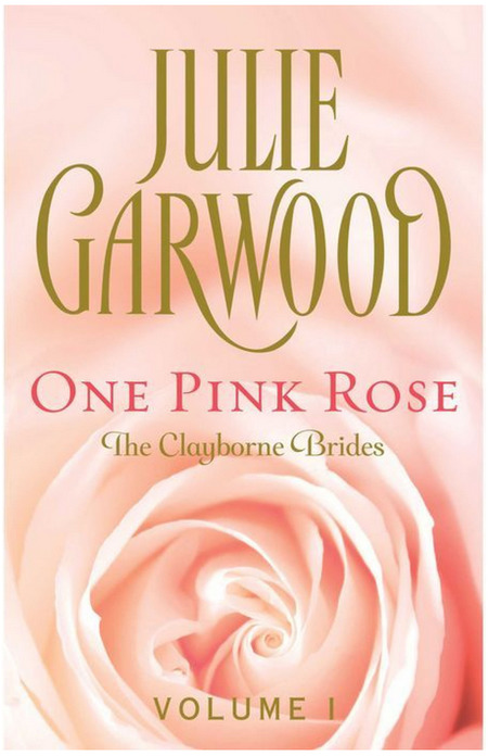 One Pink Rose by Julie Garwood