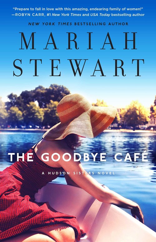 The Goodbye Caf by Mariah Stewart