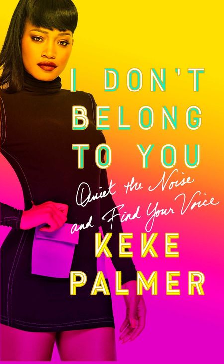 I Don't Belong to You by Keke Palmer